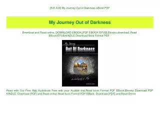 [R.E.A.D] My Journey Out of Darkness eBook PDF