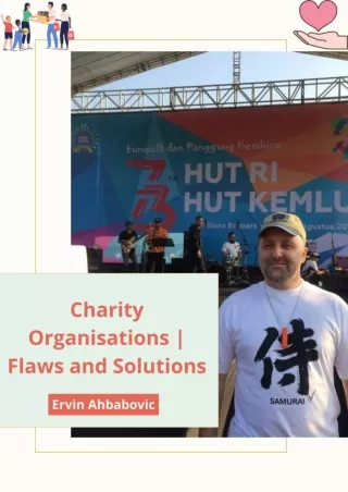 Ervin Ahbabovic | Flaws and Solutions for Charity Organisation