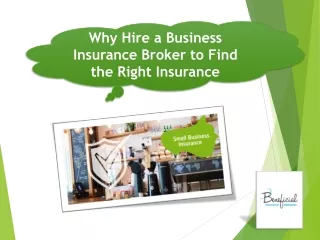 Why Hire a Business Insurance Broker to Find the Right Insurance