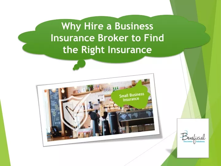 why hire a business insurance broker to find