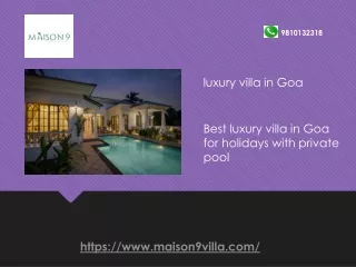 Best luxury villa in Goa for holidays with private pool