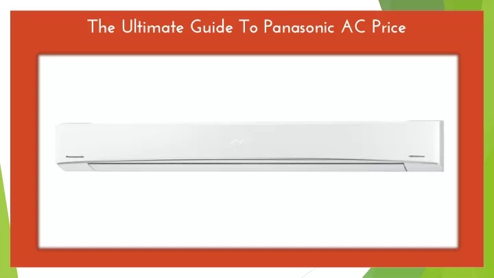 the ultimate guide to panasonic ac price