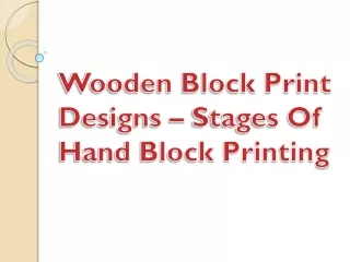 Wooden Block Print Designs – Stages Of Hand Block Printing