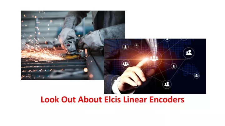 look out about elcis linear encoders