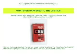 Free [epub]$$ WHATEVER HAPPENED TO THE C86 KIDS pdf free