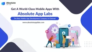 Get A World-Class Mobile Apps With Absolute App Labs