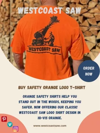 Buy SAFETY ORANGE LOGO T-SHIRT - Westcoast Saw