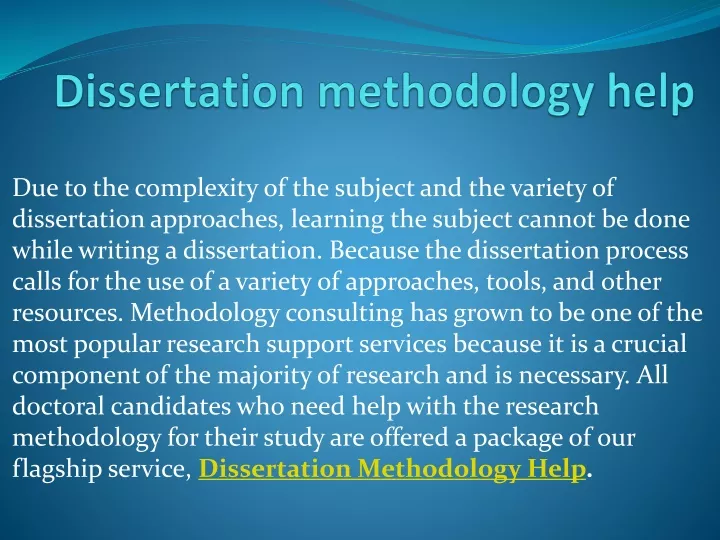 dissertation methodology help