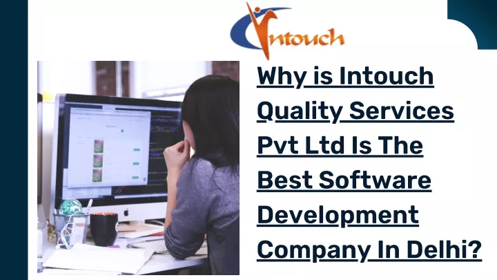 why is intouch quality services