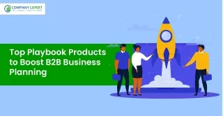 Top Playbook Products to Boost B2B Business Planning