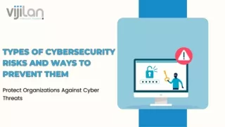 Types of Cybersecurity Risks and Ways To Prevent Them