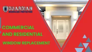 Update Your Place With Commercial and Residential Window Replacement
