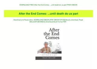DOWNLOAD FREE After the End Comes ...until death do us part FREE EBOOK