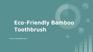 Zacekart Eco-friendly Bamboo Toothbrush