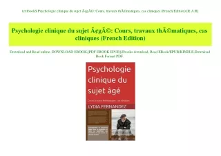 textbook$ Psychologie clinique du sujet ÃƒÂ¢gÃƒÂ© Cours  travaux thÃƒÂ©matiques  cas cliniques (French Edition) [R.A.R]