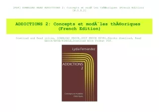 [PDF] DOWNLOAD READ ADDICTIONS 2 Concepts et modÃƒÂ¨les thÃƒÂ©oriques (French Edition) [W.O.R.D]