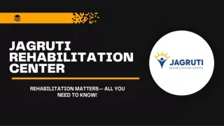 jagruti rehabilitation center