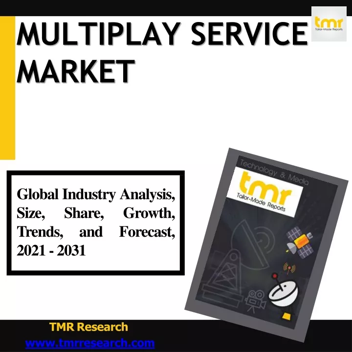 multiplay service market