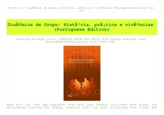 #^R.E.A.D.^ DinÃƒÂ¢mica de Grupo HistÃƒÂ³ria  prÃƒÂ¡tica e vivÃƒÂªncias (Portuguese Edition) Full PDF