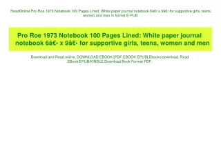 ReadOnline Pro Roe 1973 Notebook 100 Pages Lined White paper journal notebook 6Ã¢Â€Â x 9Ã¢Â€Â for supportive girls  te