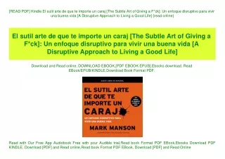 [READ PDF] Kindle El sutil arte de que te importe un caraj [The Subtle Art of Giving a Fck] Un enfoque disruptivo para v