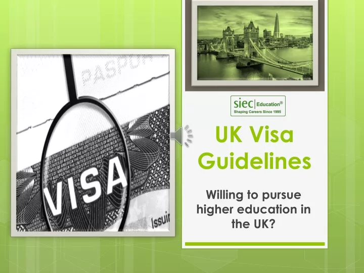 uk visa guidelines