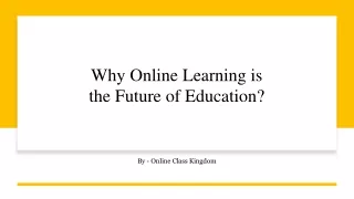 why online learning is the future of education