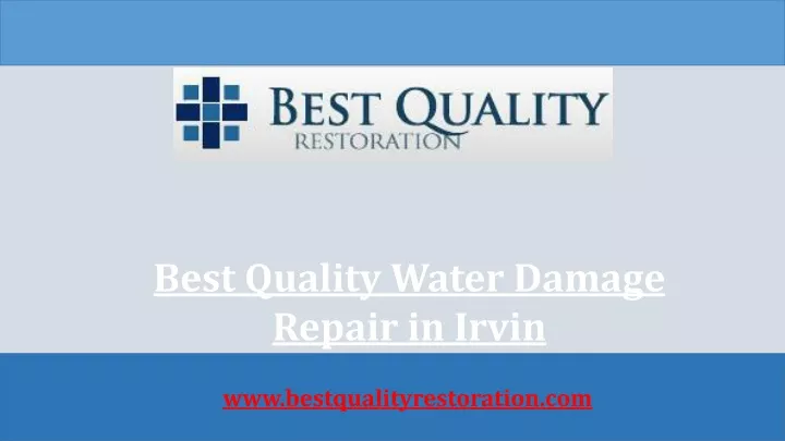 best quality water damage repair in irvin