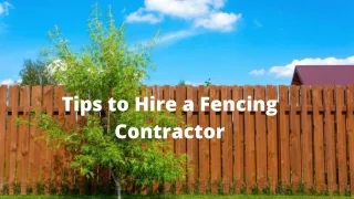 Tips to Hire a Fencing Contractor