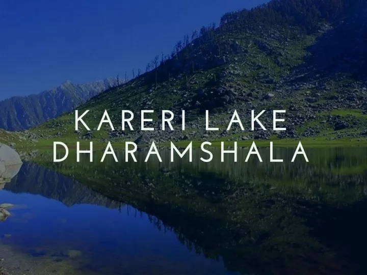 kareri lake dharamshala