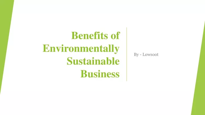 benefits of environmentally sustainable business