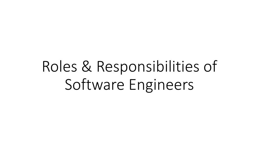 Software Engineering Rational Roles Examples PPT - Roles & Responsibilities of Software Engineers PowerPoint ...