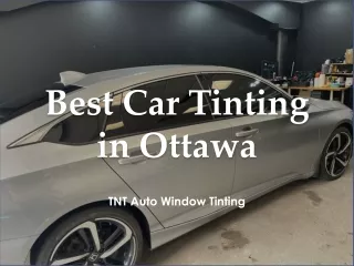 Best Car Tinting in Ottawa - Ottawatinting.ca