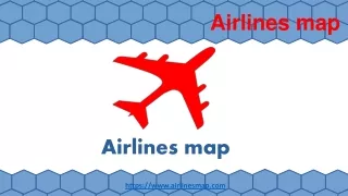 Airlines map-Flights.powerpoint