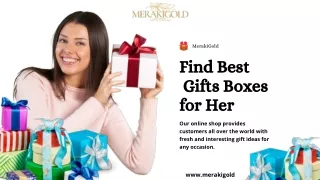 Find Best Gifts Boxes for Her - MerakiGold