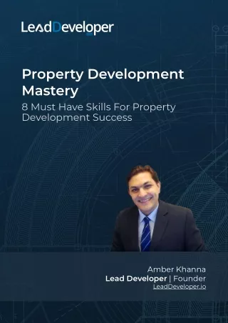 8 Skills Every Property Developer Must Have Amber Khanna
