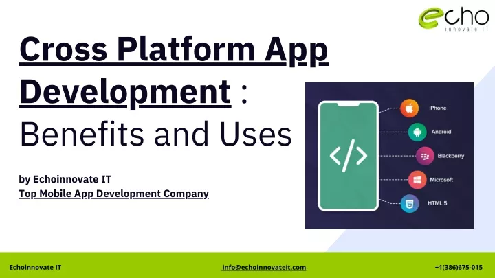 cross platform app development benefits and uses