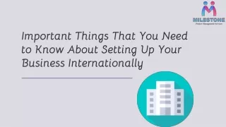 important things that you need to know about setting up your business internationally