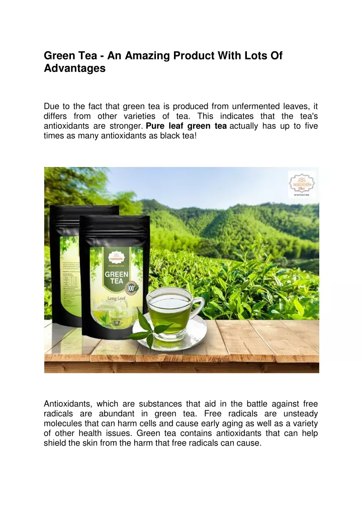 green tea an amazing product with lots