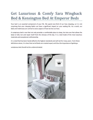 Get Luxurious & Comfy Sara Wingback Bed & Kensington Bed At Emperor Beds PPT