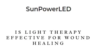Is light therapy effective for wound healing