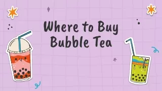 Best Place To Buy Bubble Tea
