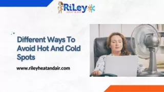Different Ways To Avoid Hot And Cold Spots