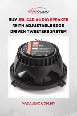Buy JBL Car Audio Speaker with Adjustable Edge Driven Tweeters System