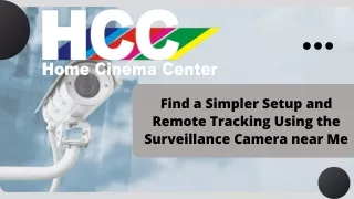 Find a Simpler Setup and Remote Tracking Using the Surveillance Camera near Me
