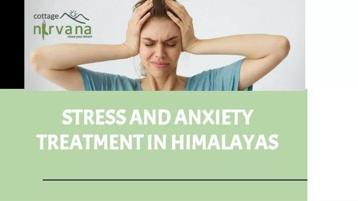 stress and anxiety treatment in himalayas