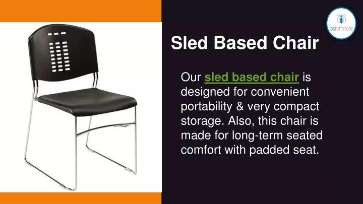 sled based chair