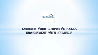 Enhance Your Company’s Sales Enablement With iCumulus