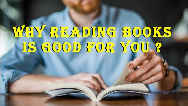 why reading b ooks is good for you