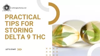 Practical Tips For Storing Delta 9 THC
